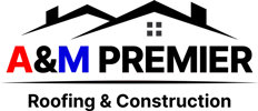 A & M Premier Roofing & Construction, LLC Logo