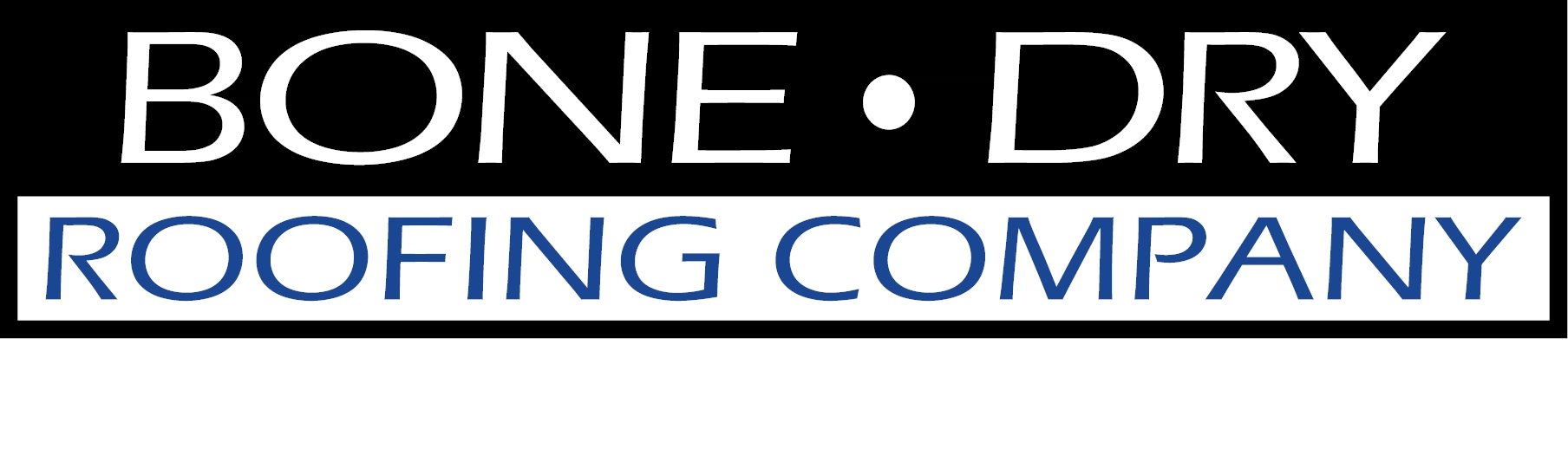 Bone Dry Roofing Company Logo