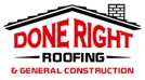 Done Right Roofing & General Construction INC Logo