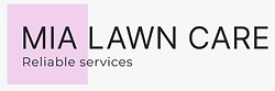 MIA LAWN CARE & LANDSCAPING LLC Logo
